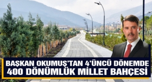 Başkan Okumuş’tan 4’üncü Dönemde 400 dönümlük Millet Bahçesi