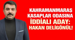 Kasaplar Odasına İddialı Aday: Hakan Deligönül!