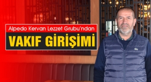 Alpedo Kervan Lezzet Grubu’ndan Vakıf Girişimi