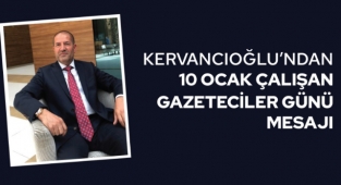 Sami Kervancıoğlu’ndan 10 Ocak Çalışan Gazeteciler Günü Mesajı