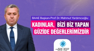 Yardımcıoğlu: Kadınlar, bizi biz yapan güzide değerlerimizdir!