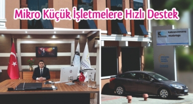 Mikro Küçük İşletmelere Hızlı Destek