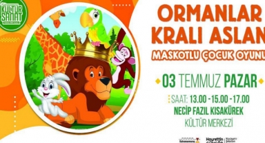 ‘Ormanlar Kralı Aslan’ Miniklerle Buluşacak
