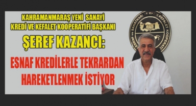 BAŞKAN KAZANCI: 505 ESNAFIMIZA KREDİ İMKÂNI SAĞLADIK