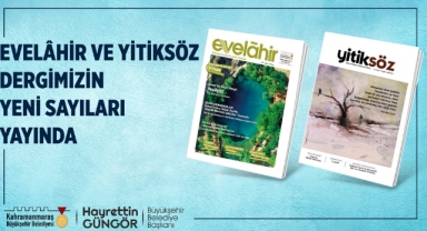 Yitiksöz ve Evelâhir’in Yeni Sayısı Okurlarla Buluştu