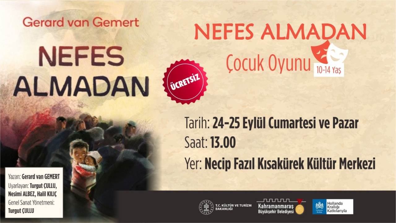 Nefes Almadan” Perdelerini Çocuklar İçin Açacak