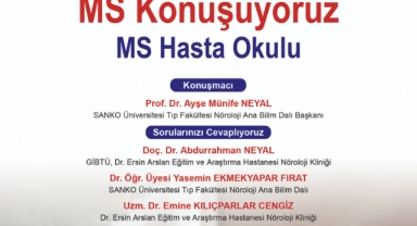 -SANKO ÜNİVERSİTESİ’NDE “MS HASTA OKULU” TOPLANTISI