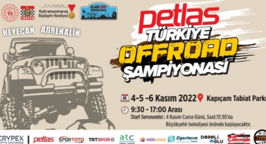 Türkiye Offroad Şampiyonası’nın Finali Kahramanmaraş’ta Koşulacak