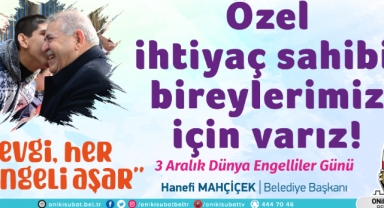Başkan Mahçiçek’ten 3 Aralık Dünya Engelliler Günü mesajı