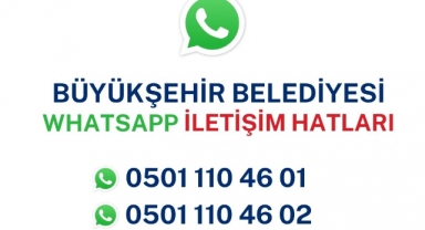 Büyükşehir WhatsApp İletişim Hattını Hizmete Aldı