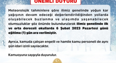 Kahramanmaraş’ta yarın ilk ve orta dereceli okullar tatil edildi
