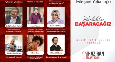 İyileşmenin Yolculuğunu Usta İsimler Anlatacak