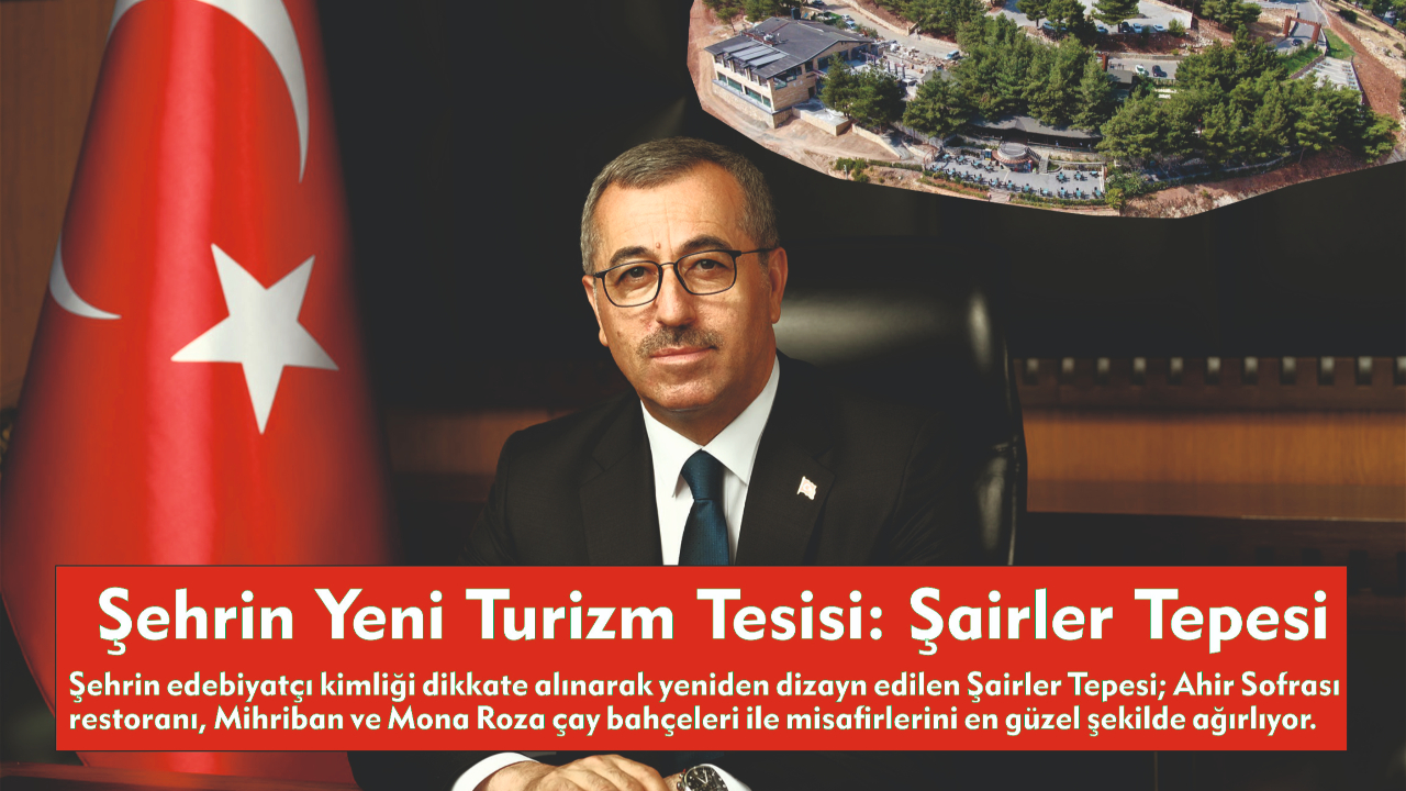 Şehrin Yeni Turizm Tesisi: Şairler Tepesi