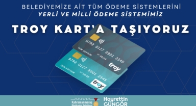 Başkan Güngör, “Tüm Ödeme Sistemlerimizi TROY Kart’a Taşıyoruz”