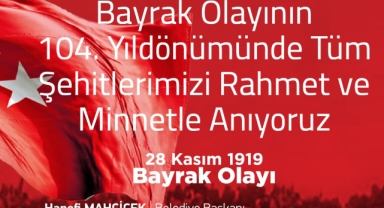 Başkan Mahçiçek; Kahramanmaraşlının derdi vatan, sevdası bayraktır
