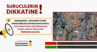 Büyükşehir’den Alternatif Güzergâh Uyarısı!