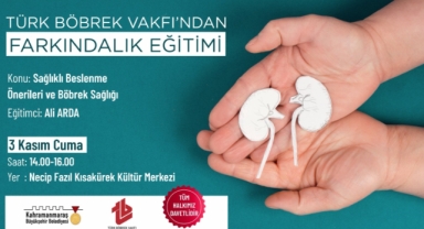 Büyükşehir’den ‘Sağlıklı Beslenme Önerileri ve Böbrek Sağlığı’ Semineri