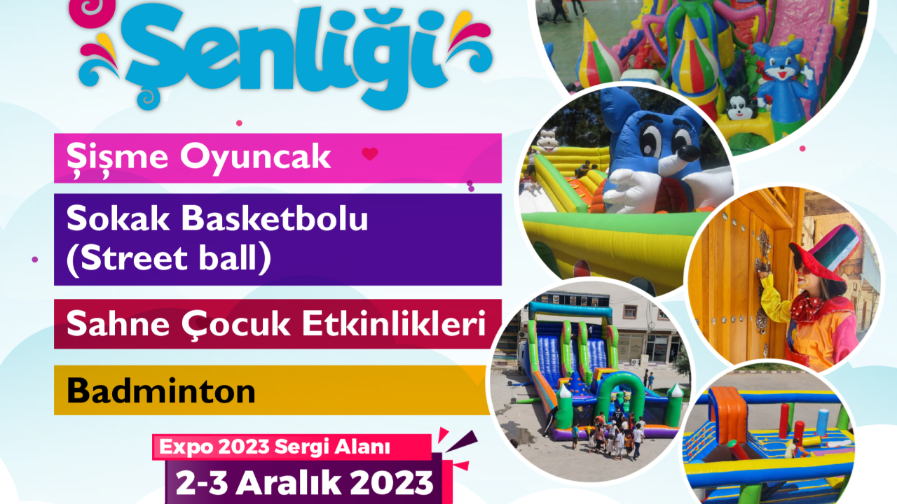 EXPO 2023 Çocuk Şenliği bu hafta sonu çocuklarla buluşacak