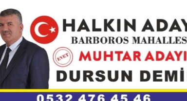 Barbaros Mahallesi'nin Yeni Yüzü: Dursun Demir Muhtar Adaylığını Açıkladı