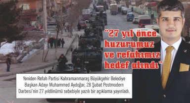 “27 yıl önce huzurumuz ve refahımız hedef alındı”