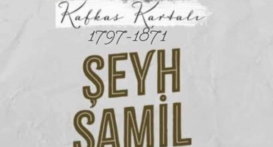 ŞEYH ŞAMİL : KAFKASLARIN YALNIZ KARTALI / İSLAMIN MÜCAHİD EVLADI