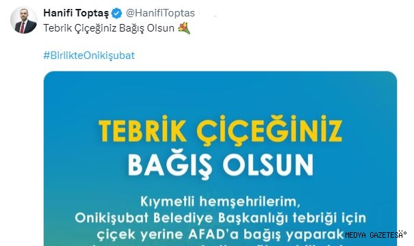 Başkan Toptaş: “Tebrik Çiçeğiniz Bağış Olsun”