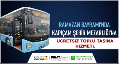 Bayramda Kapıçam Mezarlığı’na Ücretsiz Seferler Düzenlenecek