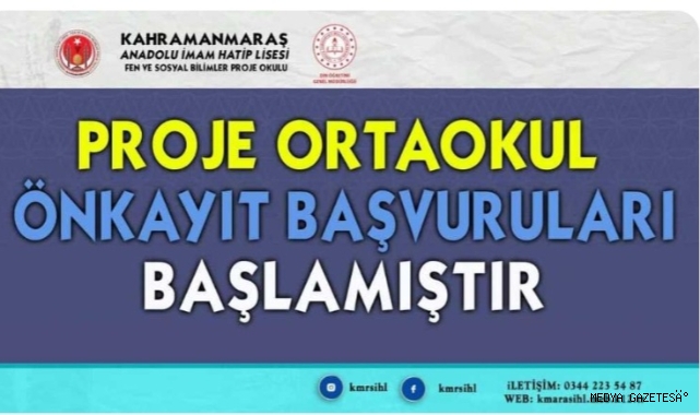 Kahramanmaraş Proje İmam Hatip Ortaokulu’nda 5. Sınıf kabul sınavı başvuruları başladı.