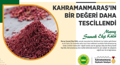 Maraş Sumak Ekşi Külü’nün de Tescili Alındı