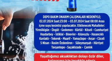 Onikişubat’ta 24 Mahallede Su Kesintisi Uyarısı!