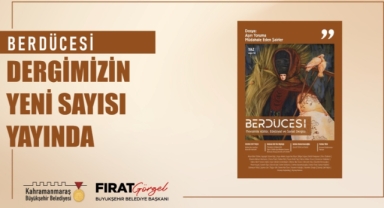 Berdücesi’nin Yaz Sayısı Okurlarını Selamladı!