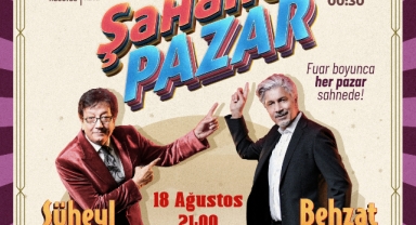 Şahane Pazar, Bir Kez Daha Geleneksel Ağustos Fuarı’nda İzleyicilerle Buluşacak