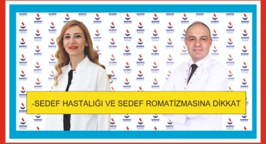-SEDEF HASTALIĞI VE SEDEF ROMATİZMASINA DİKKAT