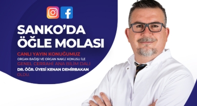 SANKO ÜNİVERSİTESİ HASTANESİ ORGAN BAĞIŞ HAFTASI ETKİNLİKLERİ