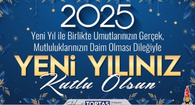 Başkan Hanifi Toptaş’tan yeni yıl mesajı