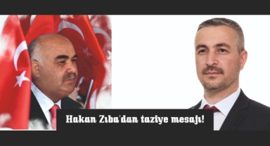 Hakan Zıba’dan taziye mesajı!