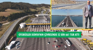 OTOBÜSLER DÜNYA’NIN ÇEVRESİNDE 52 BİN 661 TUR ATTI
