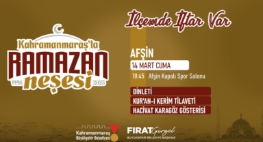 Ramazan’ın Bereketi 14 Mart’ta Afşin’de Paylaşılacak
