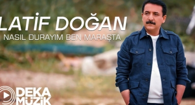 Latif Doğan'nın yeni eseri “Nasıl Durayım Ben Maraş’ta” yayında