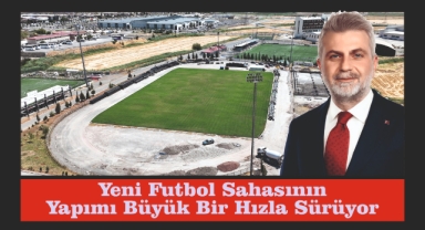 Yeni Futbol Sahasının Yapımı Büyük Bir Hızla Sürüyor