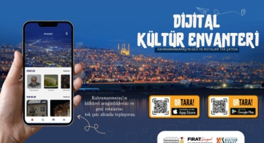 Kahramanmaraş’ın Kültürel Hazineleri Tek Tıkla Erişilebilir; “Dijital Kültür Envanteri” Yayında