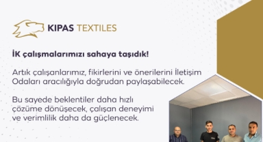 Kipaş Holding, Çalışan İletişimini Güçlendirmek İçin İletişim Odaları Kurdu
