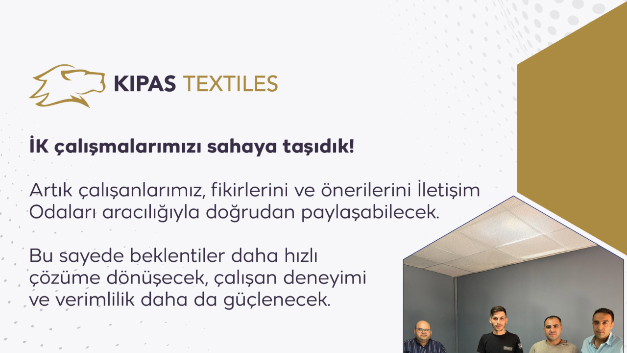 Kipaş Holding, Çalışan İletişimini Güçlendirmek İçin İletişim Odaları Kurdu