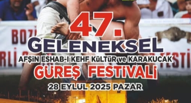 47. Afşin Eshab-ı Kehf Karakucak Güreş Festivali Başlıyor