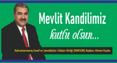 Başkan Kuybu’dan Mevlid Kandili Mesajı