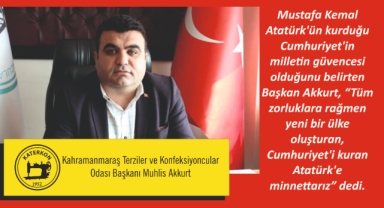 Akkurt; Türk milletinin Cumhuriyet Bayramı’nı kutladı.