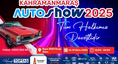 Bölgenin en büyük Auto Show’u yarın Kahramanmaraş’ta başlıyor!