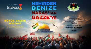 Kahramanmaraş, Gazze İçin Tek Yürek Oluyor