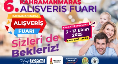 Onikişubat Belediyesi ev sahipliğindeki 6. Kahramanmaraş Alışveriş Fuarı kapılarını açıyor