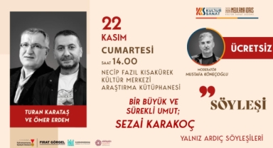 Diriliş Şairi Sezai Karakoç’un Yazın Hayatı Ele Alınacak